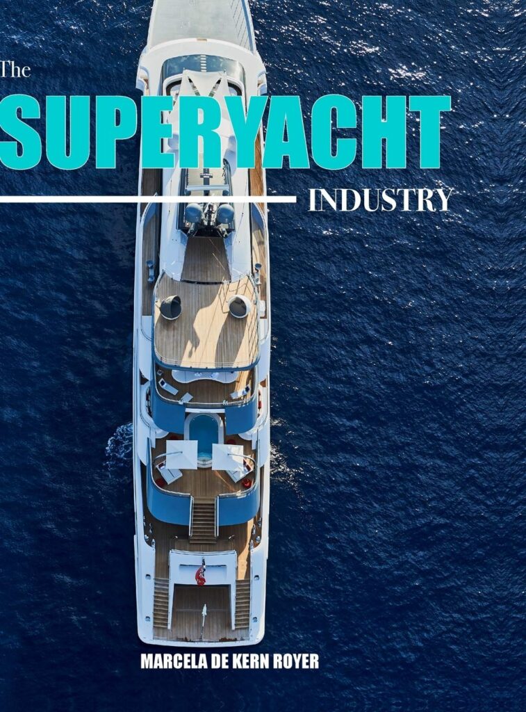 Discover the ultimate guide to the superyacht world with Marcela de Kern Royer’s pioneering book, The Superyacht Industry. Featuring insights from 95 top experts, this state-of-the-art reference unveils the secrets of designing, building, and managing yachts over 50 meters. Gain unparalleled knowledge and a competitive edge in this elite industry.